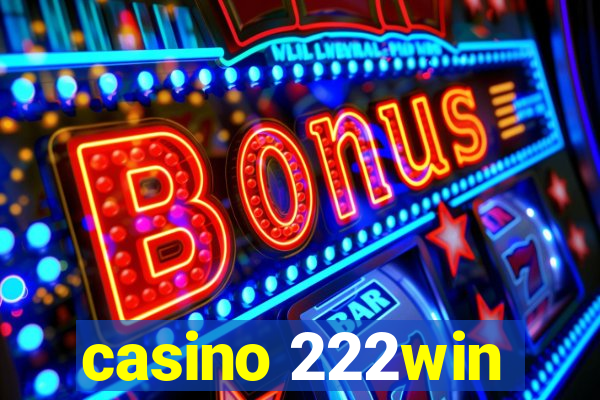 casino 222win